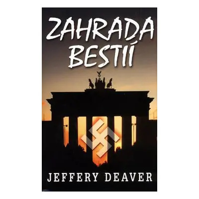 Zahrada bestií (Jeffery Deaver)