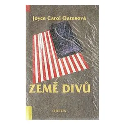 Země divů (Joyce Carol Oates)