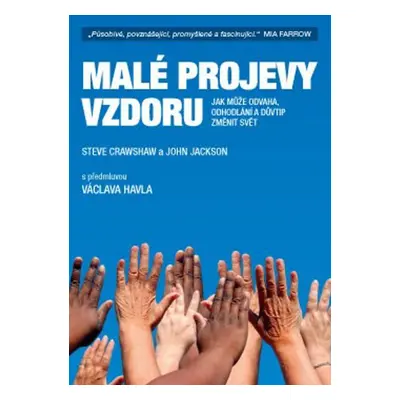 Malé projevy vzdoru (Crawshaw Steve)