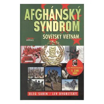 Afghánský syndrom - Sovětský Vietnam (Dvoretsky, C. Lev)