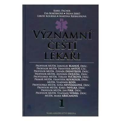 Významní čeští lékaři 1. (Karel Pacner)