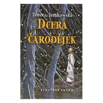 Dcera čarodějek (Dorota Terakowska)