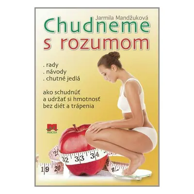 Chudneme s rozumom (Jarmila Mandžuková) (slovensky)