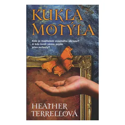 Kukla motýla (Heather Terrellová)