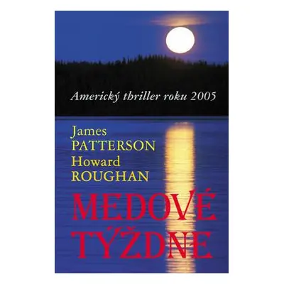 Medové týždne (James Patterson) (slovensky)