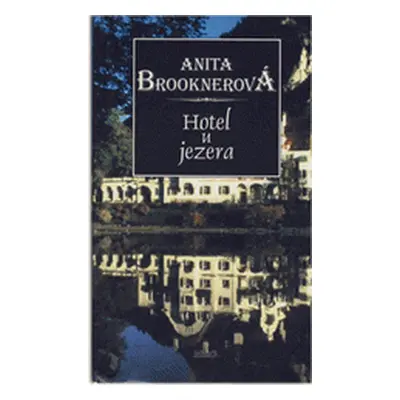 Hotel u jezera (Anita Brookner)