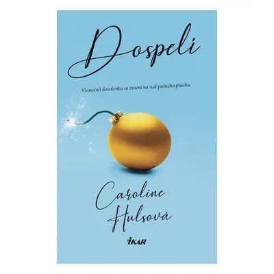 Dospelí (Caroline Hulsová) (slovensky)