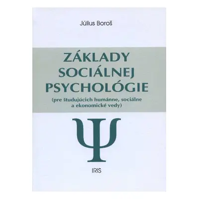 Základy sociálnej psychológie (Július Boroš) (slovensky)