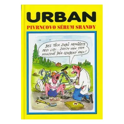 Pivrncovo Sérum srandy (Petr Urban)