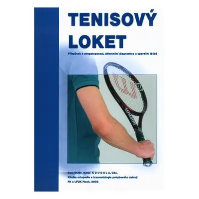 Tenisový loket (Karel Koudela)