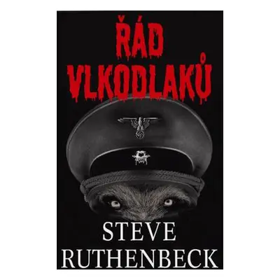 Řád vlkodlaků (Steve Ruthenbeck)