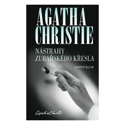 Nástrahy zubařského křesla (Agatha Christie) (slovensky)