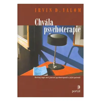 Chvála psychoterapie (Irvin D. Yalom)