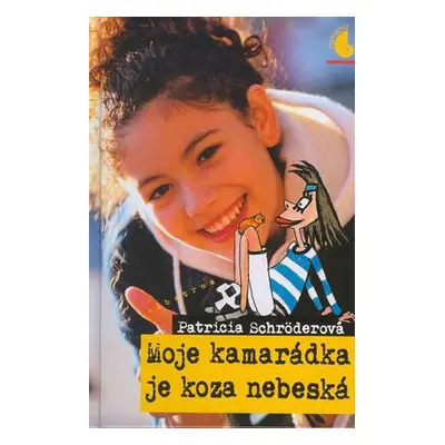 Moje kamarádka je koza nebeská (Patricia Schröderová)