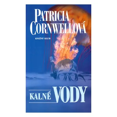 Kalné vody (Patricia Cornwell)