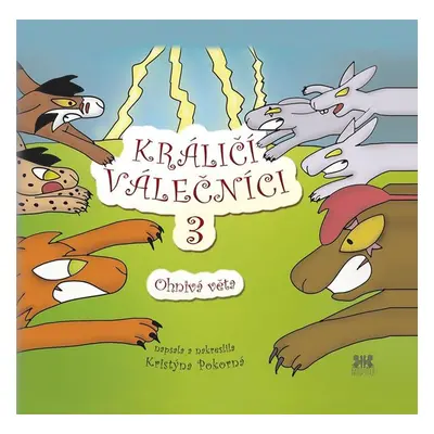 Králičí válečníci 3 (Kristýna Pokorná)