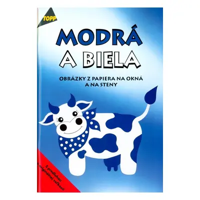 Modrá a biela (Angelika Kipp) (slovensky)