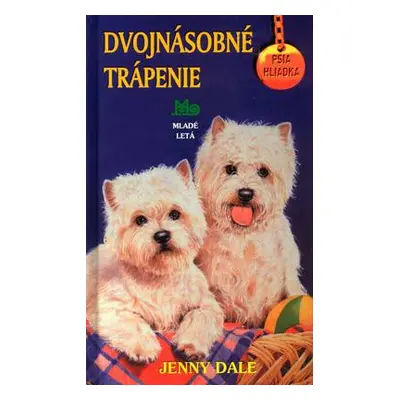 Dvojnásobné trápenie (Jenny Dale) (slovensky)