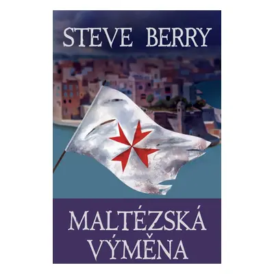 Maltézská výměna (Steve Berry)