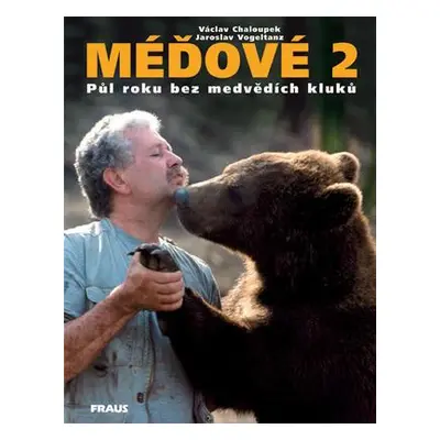 Méďové 2 (Václav Chaloupek)