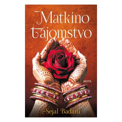 Matkino tajomstvo (Sejal Badani) (slovensky)