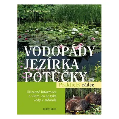 Vodopády, jezírka, potůčky (Bärbel Grothe)