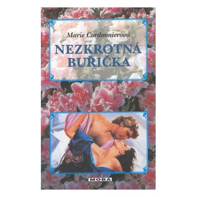 Nezkrotná buřička (Marie Cordonnierová)