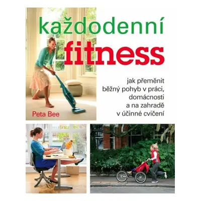 Každodenní fitness (Peta Bee)