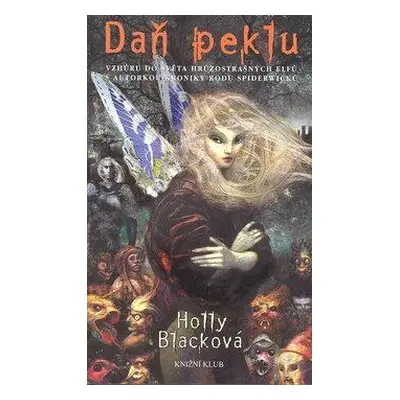 Daň peklu (Black Holly)