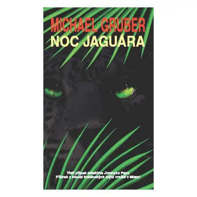 Noc jaguára (Michael Gruber)