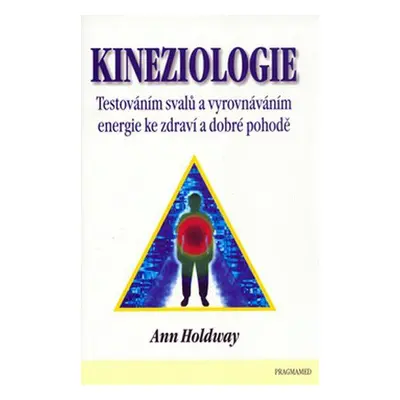 Kineziologie (Holdway Ann)