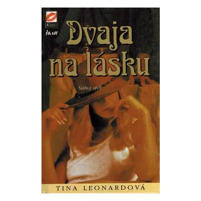 Dvaja na lásku (Tina Leonard) (slovensky)