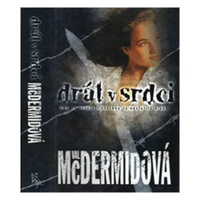 Drát v srdci (Val McDermid)