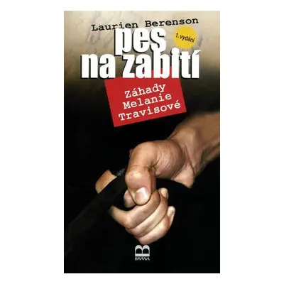 Pes na zabití (Laurien Berenson)