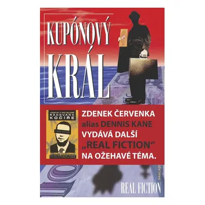 Kupónový král (Dennis Kane)