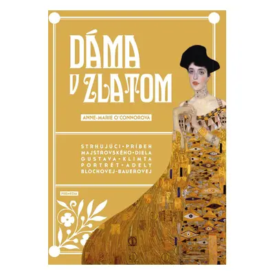 Dáma v zlatom (Anne-Marie O´Connorová) (slovensky)