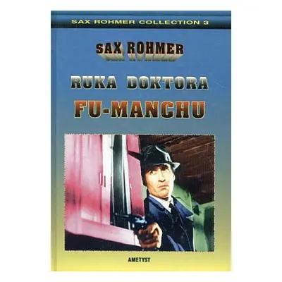 Ruka doktora Fu-Manchu (Sax Rohmer)