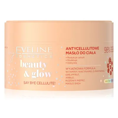 Eveline Cosmetics Beauty & Glow Say Bye Cellulite! zpevňující tělové máslo proti celulitidě 200 