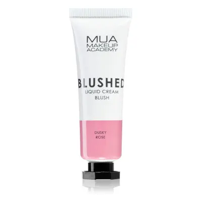 MUA Makeup Academy Blushed Liquid Blusher tekutá tvářenka odstín Dusky Rose 10 ml