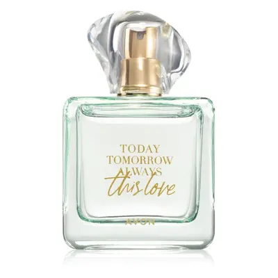 Avon Today Tomorrow Always This Love parfémovaná voda pro ženy 100 ml