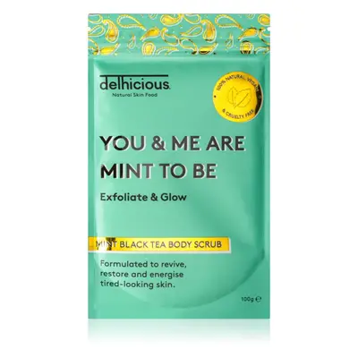 delhicious YOU & ME ARE MINT TO BE MINT BLACK TEA osvěžující tělový peeling pro suchou a svědící