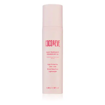 Coco & Eve Daily Radiance Primer SPF 50 lehký ochranný fluid pro rozjasnění pleti SPF 50 50 ml