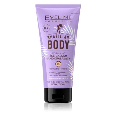 Eveline Cosmetics Brazilian Body samoopalovací gel se zpevňujícím účinkem 150 ml