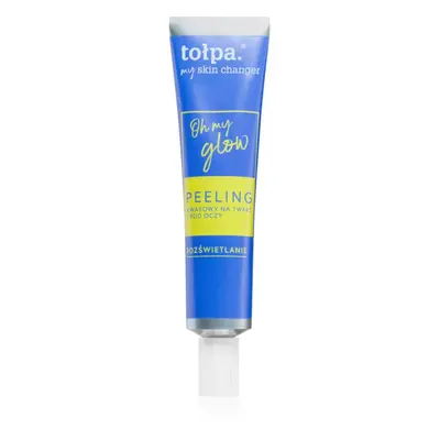 Tołpa My Skin Changer Oh My Glow rozjasňující peeling na obličej a oční okolí 40 ml