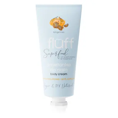 Fluff Superfood Tangerines tělový krém proti celulitidě Grapefruit Extract & Macadamia Oil 150 m