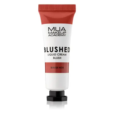 MUA Makeup Academy Blushed Liquid Blusher tekutá tvářenka odstín Rouge Noir 10 ml