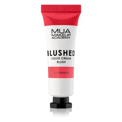 MUA Makeup Academy Blushed Liquid Blusher tekutá tvářenka odstín Watermelon 10 ml