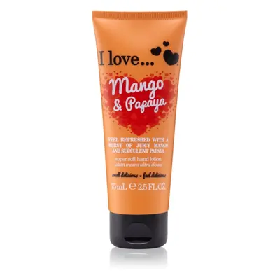 I love... Mango & Papaya krém na ruce 75 ml