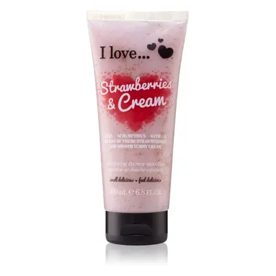 I love... Strawberries & Cream sprchový peeling 200 ml