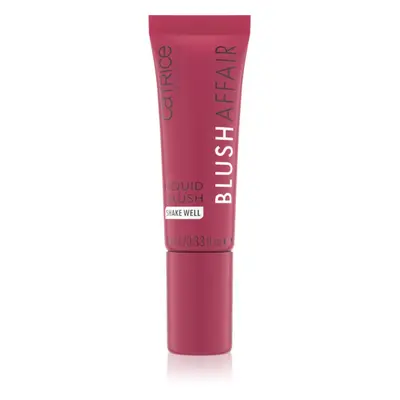 Catrice Blush Affair tekutá tvářenka odstín 060 Berry Bliss 10 ml